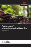 Features of biotechnological farming