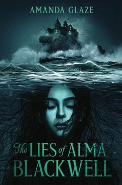 The Lies of Alma Blackwell - Glaze, Amanda