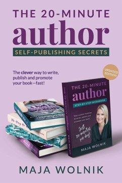 The 20-Minute Author Self-Publishing Secrets - Wolnik, Maja