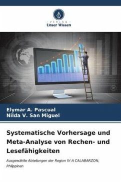Systematische Vorhersage und Meta-Analyse von Rechen- und Lesefähigkeiten - Pascual, Elymar A.;San Miguel, Nilda V.