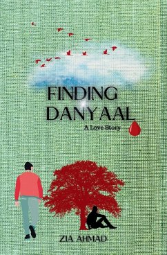 Finding Danyaal - Ahmad, Zia