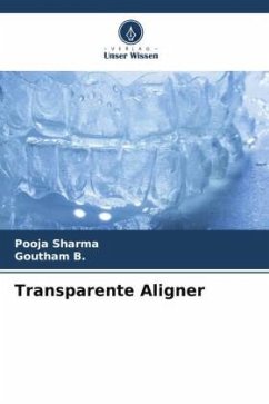 Transparente Aligner - Sharma, Pooja;B., Goutham