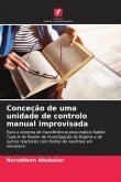 Conceção de uma unidade de controlo manual improvisada