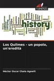 Los Quilmes - un popolo, un'eredità