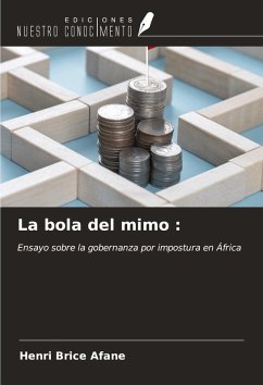 La bola del mimo : - Afane, Henri Brice