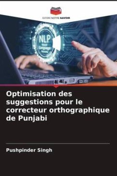 Optimisation des suggestions pour le correcteur orthographique de Punjabi - Singh, Pushpinder