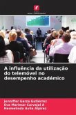 A influência da utilização do telemóvel no desempenho académico