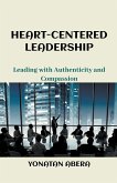 Heart-Centered Leadership