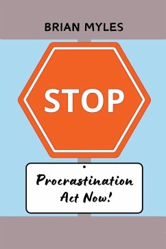 Stop Procrastination - Myles, Brian
