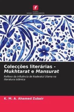 Colecções literárias - Mukhtarat e Mansurat - Zubair, K. M. A. Ahamed