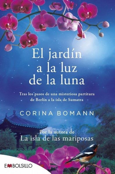 El jardín a la luz de la luna (edición 2022): POR LA AUTORA DE LA ISLA DE LAS MARIPOSAS