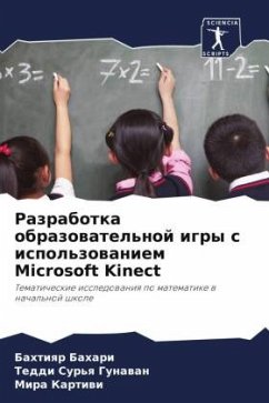 Razrabotka obrazowatel'noj igry s ispol'zowaniem Microsoft Kinect - Bahari, Bahtiqr;Gunawan, Teddi Sur'q;Kartiwi, Mira