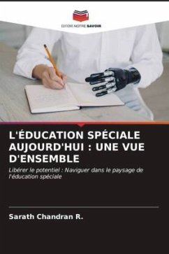 L'ÉDUCATION SPÉCIALE AUJOURD'HUI : UNE VUE D'ENSEMBLE - Chandran R., Sarath