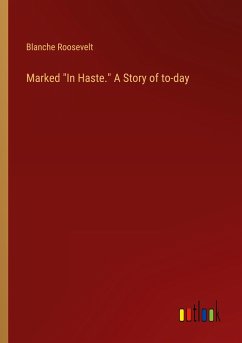Marked "In Haste." A Story of to-day