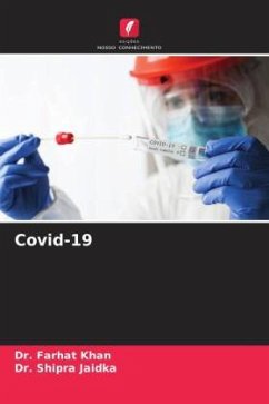 Covid-19 - Khan, Dr. Farhat;Jaidka, Dr. Shipra