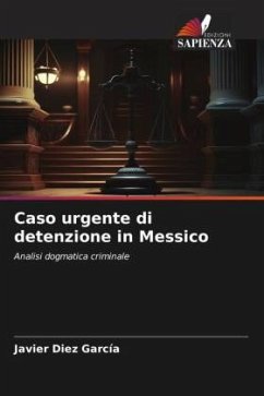 Caso urgente di detenzione in Messico - Díez García, Javier