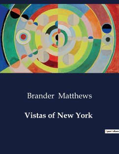 Vistas of New York - Matthews, Brander