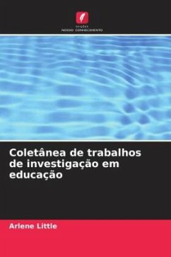 Coletânea de trabalhos de investigação em educação - Little, Arlene