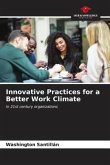 Innovative Practices for a Better Work Climate