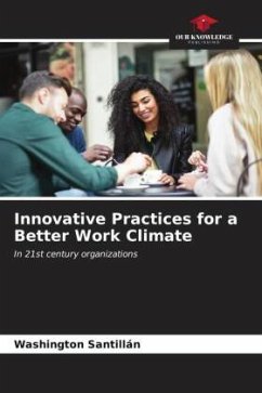 Innovative Practices for a Better Work Climate - Santillán, Washington