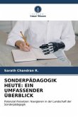 SONDERPÄDAGOGIK HEUTE: EIN UMFASSENDER ÜBERBLICK