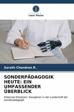 SONDERPÄDAGOGIK HEUTE: EIN UMFASSENDER ÜBERBLICK - Chandran R., Sarath