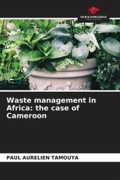 Waste management in Africa: the case of Cameroon - TAMOUYA, PAUL AURELIEN