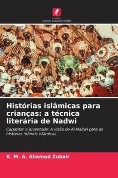 Histórias islâmicas para crianças: a técnica literária de Nadwi - Zubair, K. M. A. Ahamed
