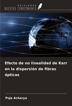 Efecto de no linealidad de Kerr en la dispersión de fibras ópticas - Acharya, Puja