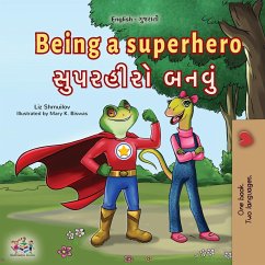 Being a Superhero (English Gujarati Bilingual Children's Book) - Shmuilov, Liz; Books, Kidkiddos