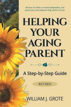 Helping Your Aging Parent - Grote, William J