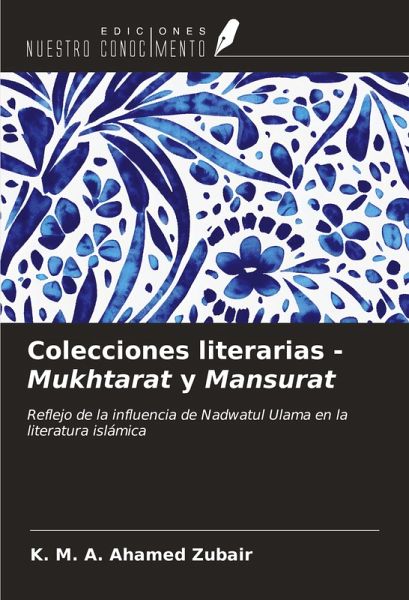 Colecciones literarias - Mukhtarat y Mansurat Colecciones literarias - Mukhtarat y Mansurat