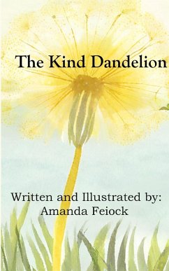 The Kind Dandelion - Feiock, Amanda