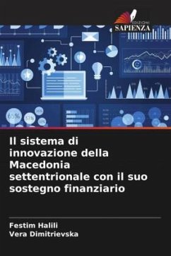 Il sistema di innovazione della Macedonia settentrionale con il suo sostegno finanziario - Halili, Festim;Dimitrievska, Vera