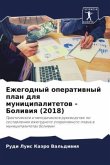 Ezhegodnyj operatiwnyj plan dlq municipalitetow - Boliwiq (2018)