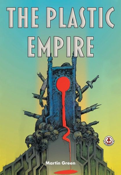 The Plastic Empire The Plastic Empire