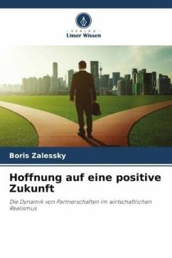 Hoffnung auf eine positive Zukunft - Zalessky, Boris