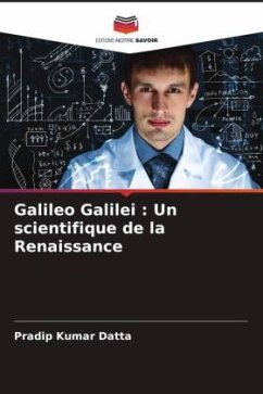 Galileo Galilei : Un scientifique de la Renaissance - Datta, Pradip Kumar