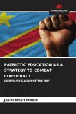 PATRIOTIC EDUCATION AS A STRATEGY TO COMBAT CONSPIRACY