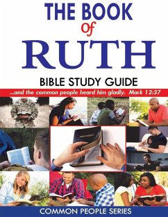 The Book of Ruth Bible Study Guide - Land, Paula