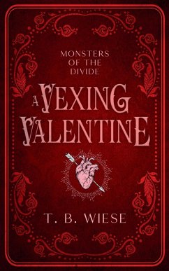 A Vexing Valentine - Wiese, T. B.