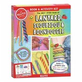 The Best-Ever Book of Lanyard, Scoubidou, and Boondoggle The Best-Ever Book of Lanyard, Scoubidou, and Boondoggle