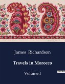 Travels in Morocco Travels in Morocco