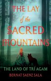 The Lay of the Sacred Mountains