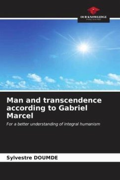 Man and transcendence according to Gabriel Marcel - DOUMDE, Sylvestre