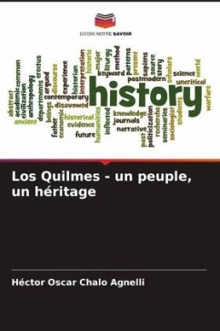 Los Quilmes - un peuple, un héritage - Chalo Agnelli, Héctor Oscar
