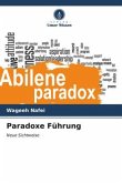 Paradoxe Führung