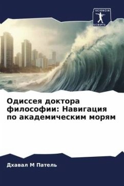 Odisseq doktora filosofii: Nawigaciq po akademicheskim morqm - Patel', Dhawal M