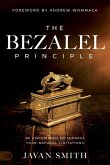 The Bezalel Principle