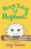 Hairy Tales of Hopland!
